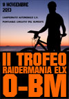II Trofeo Raidermania O-BM‏